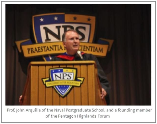 Prof. John Arquilla of the Naval Postgraduate School, and a founding member of the Pentagon Highlands Forum.