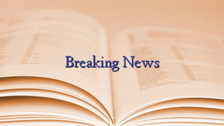 Breaking News